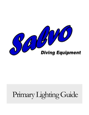 Salvo Primary Dive Lights Use And Care Manual