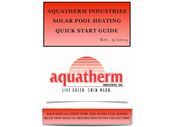 AQUATHERM INDUSTRIES SOLAR POOL HEATING Quick Start Manual