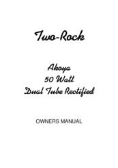 Premier Builders Guild Two-Rock Akoya Owner's Manual