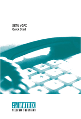 Matrix SETU VGFX Quick Start Manual