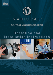 Variovac CENTRAL VACUUM CLEANER Operating And Installation Instructions