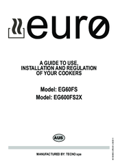 EURO EG600FS2X A Manual To Use, Installation And Regulation
