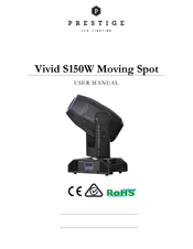 Prestige Vivid S150W Moving Spot User Manual
