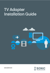 Sonic TV Adapter Installation Manual