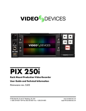 Video Devices PIX 250i User Manual And Technical Information