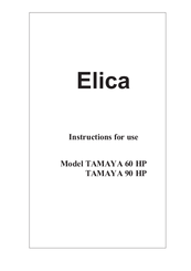 ELICA TAMAYA 90 HP Instructions For Use Manual