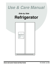 Electrolux Side by Side Refrigerator Use & Care Manual