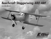 E-FLITE Beechcraft Staggerwing 480 ARF Assembly Manual