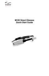 Vuzix M100 Quick Start Manual