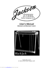 Jackson Steel BlackJack Custom User Manual
