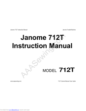 Janome 712T Instruction Manual