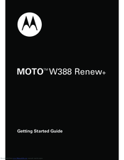 Moto W388 Renew+ Getting Started Manual