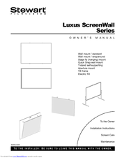 Stewart Filmscreen Corp Luxus ScreenWall Series Owner's Manual