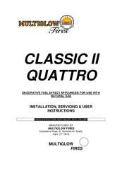Multiglow Fires Classic II Quattro Installation, Servicing And User Instructions Manual