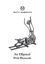 Matt Roberts Air Elliptical With Bluetooth Owner's Manual