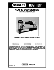 Bostitch 400 series Operation And Maintenance Manual