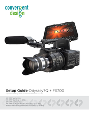 Convergent Design FS700 Setup Manual