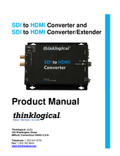 Thinklogical SDI to HDMI Converter/Extender Product Manual