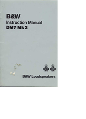 Bowers & Wilkins DM7 MK2 Instruction Manual