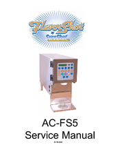 FlavorShot AC-FS5 Service Manual