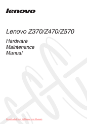 Lenovo IDEAPAD Z470 Hardware Maintenance Manual