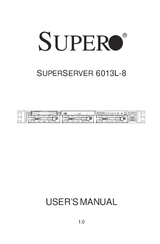 Supero SuperServer 6013L-8 User Manual