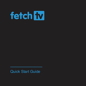 Fetch TV fetch tv Quick Start Manual
