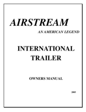 Airstream 2005 International Trailer Owner's Manual