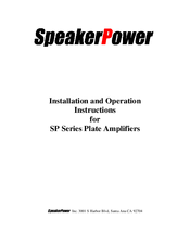 SpeakerPower SP2 Installation And Operation Instructions Manual