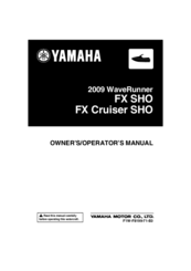 Yamaha 2009 WaveRunner FX Cruiser SHO Owner's/Operator's Manual