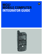 Motorola MC67 Integrator Manual