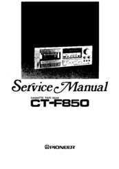 Pioneer CT-F850 Service Manual