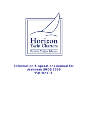 Horizon Yacht Charters Jeanneau 50DS 2009 'Patriche II' Information & Operation Manual