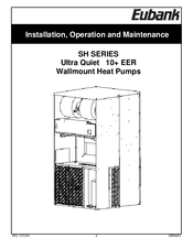 Eubank SH Series Installation, Operation And Maintenance Manual