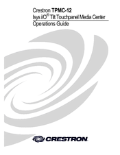 Crestron TPMC-12 Isys i/O Operation Manual
