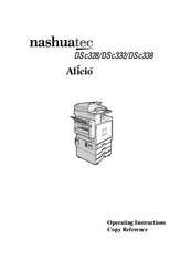 Aficio nashuatec DSc332 Operating Instructions Manual
