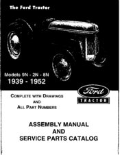 Ford Tractor 8N Assembly Manual And Service Parts Catalog