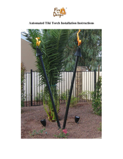 Fire By Design Automated Tiki Torch Installation Instructions Manual