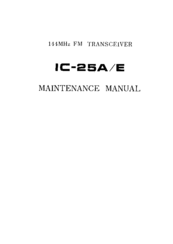 Icom IC-25E Maintenance Manual