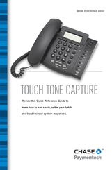 Chase Touch Tone Capture Quick Reference Manual