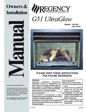 Regency G51-ULPG UltraGlow Owners & Installation Manual