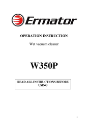 Ermator W350P Operation Instruction Manual