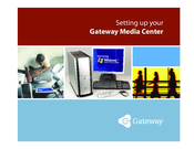 Gateway Media Center Setting Up