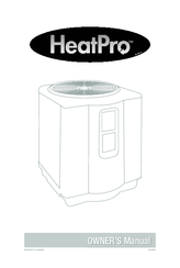 HeatPRO pool heat pump Owner's Manual