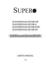 Supero SUPERSERVER 6015B-NT User Manual