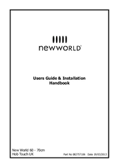 Newworld 60cm Users Manual & Installation Handbook