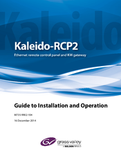 GRASS VALLEY Kaleido-RCP2 Manual To Installation And Operation