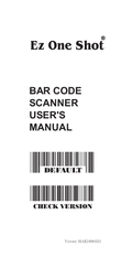 Ez One Shot BAR CODE SCANNER User Manual