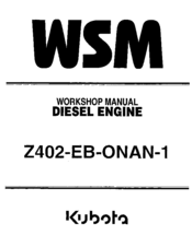 Kubota Z402-EB-ONAN-1 Workshop Manual