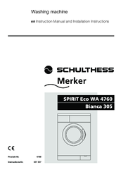 Schulthess Merker Eco WA 4760 Bianca 305 Instruction Manual And Installation Instructions